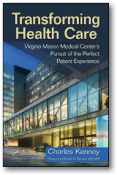 (Here is a new book authored by Charles Kenney and published by Productivity Press that outlines how Virginia Mason Medical Center used Lean and process improvement methods to achieve its decade-long transformation into an award winning medical center.)