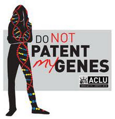 To advertise its position opposing the patenting of human genes, the American Civil Liberties Union (ACLA) has created a marketing campaign that uses this image. The ACLU is one of the plaintiffs in the lawsuit known as the Association of Molecular Pathology vs. Myriad Genetics. (Graphic copyright by ACLU.)
