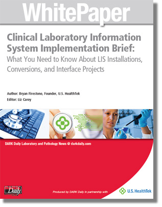 Clinical Laboratory Information System Implementation Brief: What You Need to Know About LIS Installations, Conversions, and Interface Projects